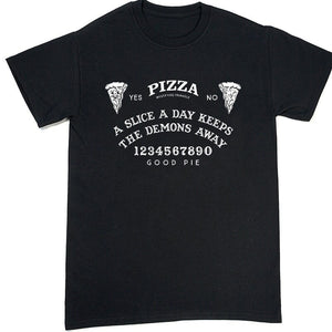 T-shirt "Pizza A Slice A Day Keeps The Demons Away"