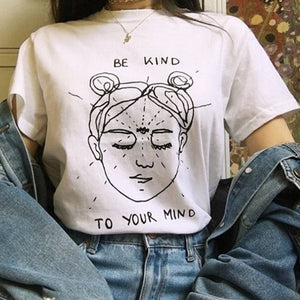 'Be Kind To Your Mind' T-shirt