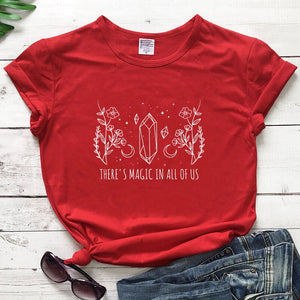 There's Magic In All Of Us T-shirt