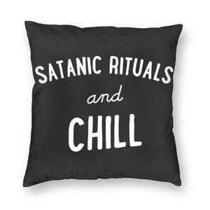 Satanic Rituals and Chill Cushion Cover