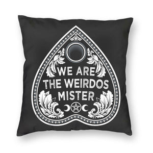 WE ARE THE WEIRDOS MISTER Cushion Cover