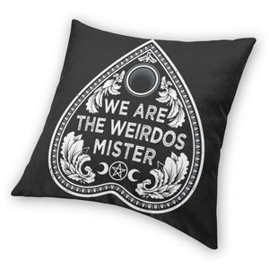 WE ARE THE WEIRDOS MISTER Cushion Cover