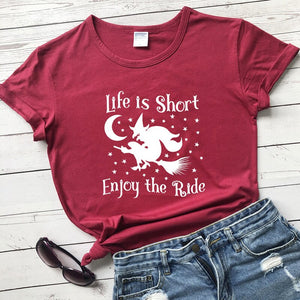 Life is Short Enjoy the Ride TOP