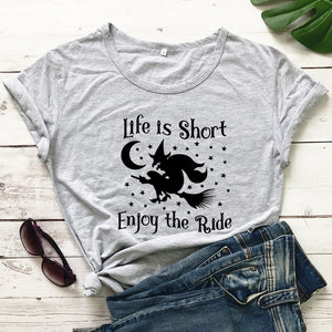 Life is Short Enjoy the Ride TOP