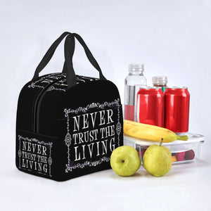 'Never Trust The Living' Lunch Bag