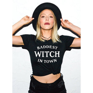 Baddest Witch In Town T-shirt