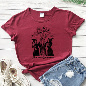 "Mom Group Shenanigans" T-Shirt