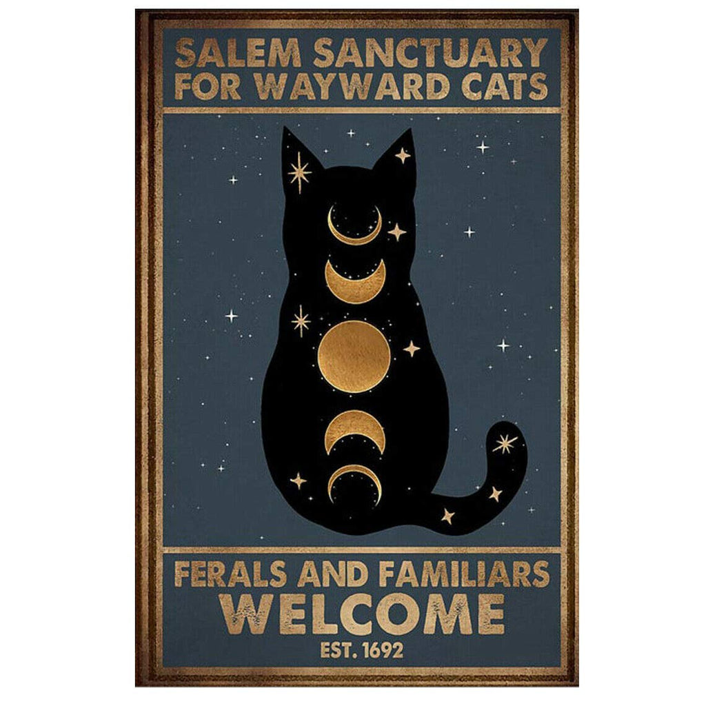 "Salem Sanctuary for Wayward Cats Ferals and Familiars Welcome Est. 1692" Poster